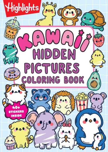 Kawaii Hidden Pictures Coloring Book: Cozy Coloring and Kids Puzzle Book with Over 40 Kawaii Stickers to Decorate, 90-Page Interactive Sticker Activity Book for Kids 6-9