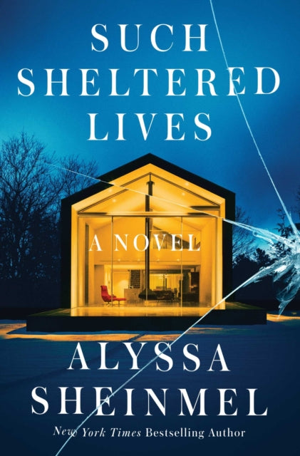 Such Sheltered Lives: A Novel