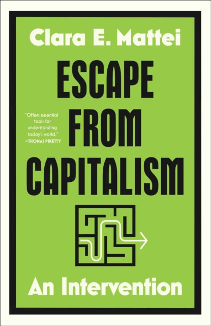 Escape from Capitalism: An Intervention