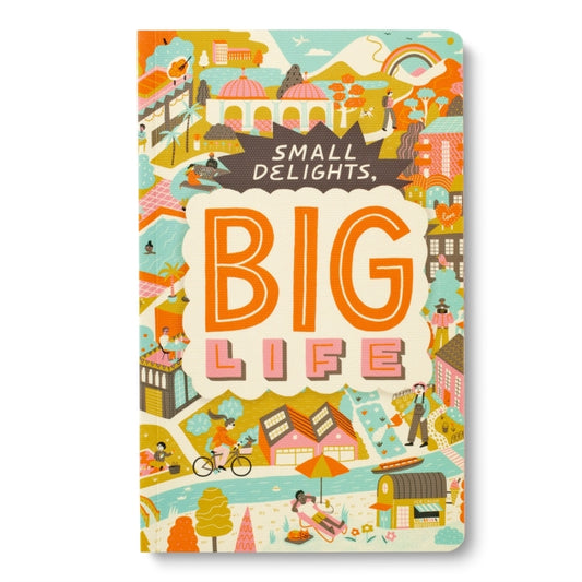 Write Now Journal: Small Delights, Big Life