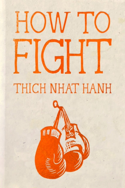 How to Fight: Hardcover Gift Edition
