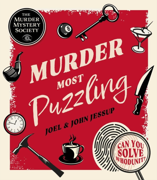 Murder Most Puzzling: Can You Solve Whodunit?