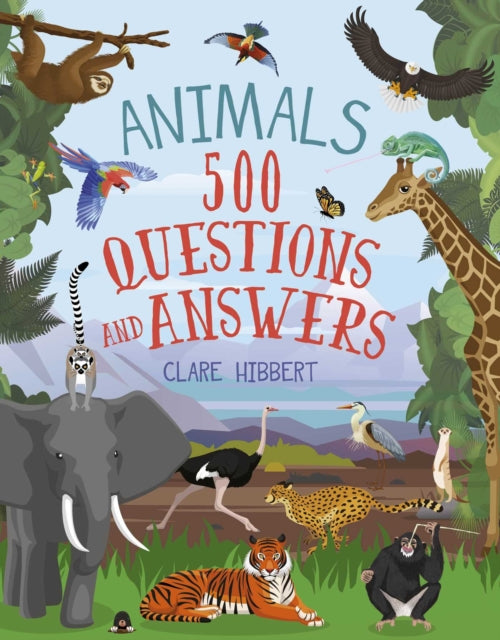 Animals: 500 Questions and Answers