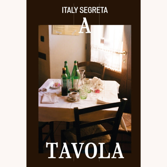 Italy Segreta: A Tavola