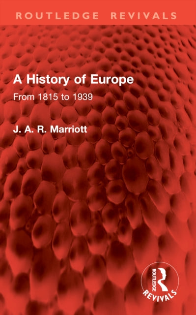 A History of Europe: From 1815 to 1939