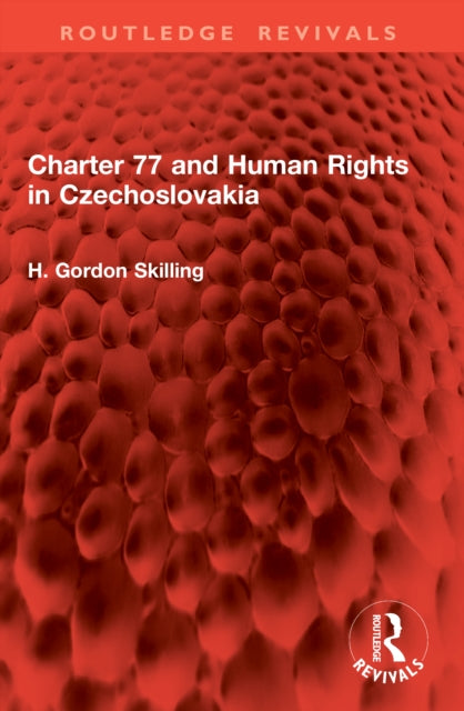 Charter 77 and Human Rights in Czechoslovakia