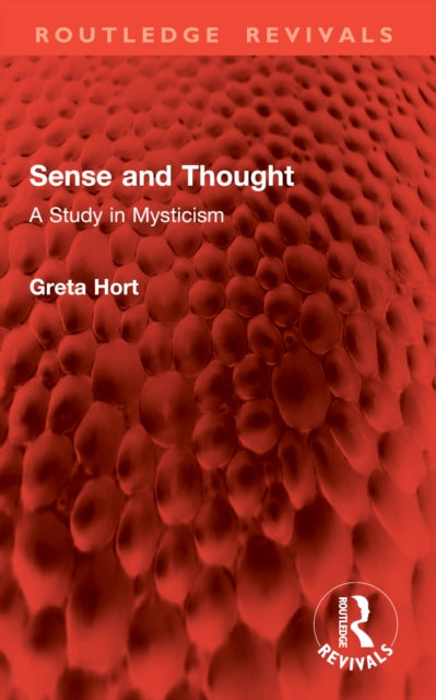 Sense and Thought: A Study in Mysticism