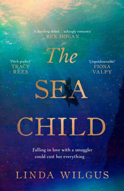 The Sea Child: A gorgeous sweeping historical debut love story set in Cornwall - with a hint of magic and folklore