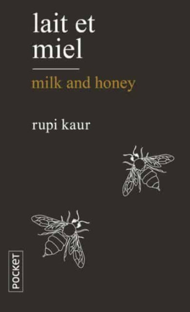 Lait et Miel / Milk and Honey