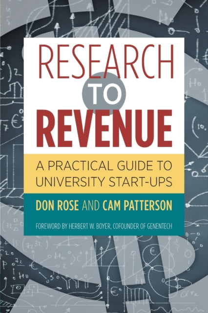 Research to Revenue: A Practical Guide to University Start-Ups