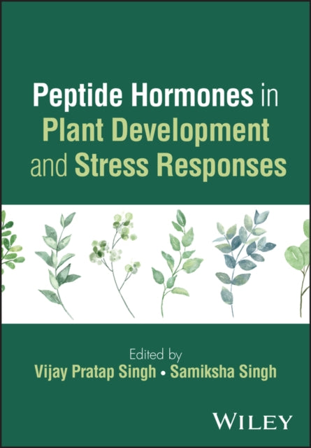 Peptide Hormones in Plant Development and Stress Responses