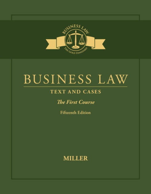Business Law: Text & Cases - The First Course