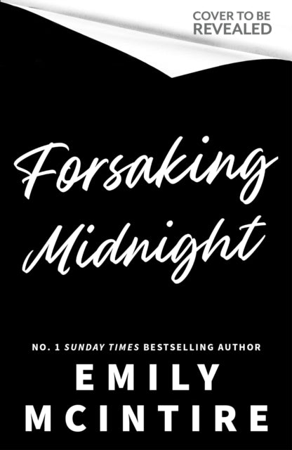 Forsaking Midnight: A Forbidden Enemies-to-Lovers Romance from the bestselling author of the Never After series