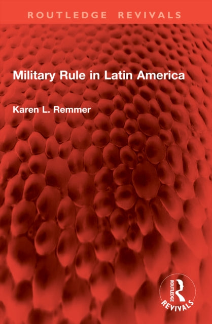 Military Rule in Latin America