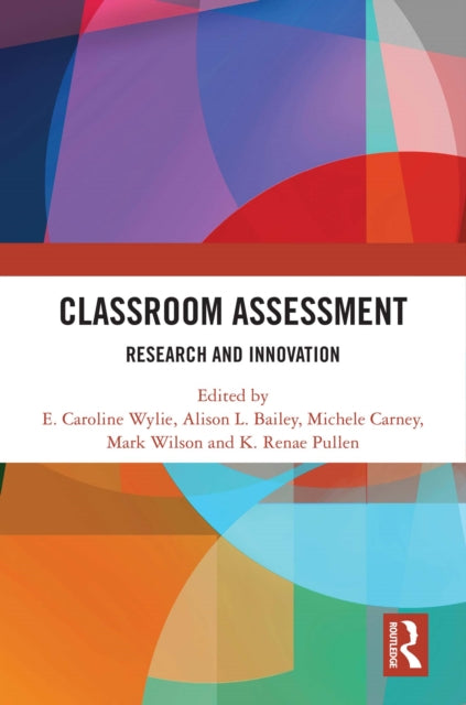 Classroom Assessment: Research and Innovation