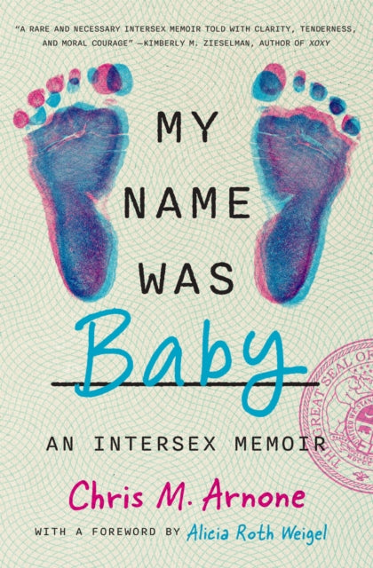 My Name Was Baby: An Intersex Memoir