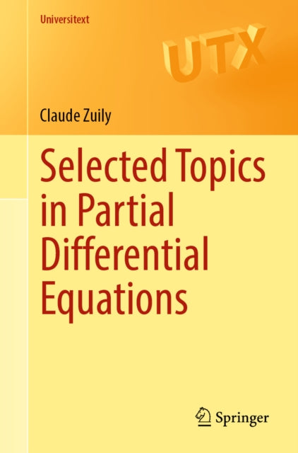 Selected Topics in Partial Differential Equations