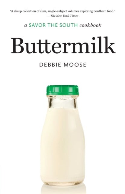 Buttermilk: A Savor the South Cookbook