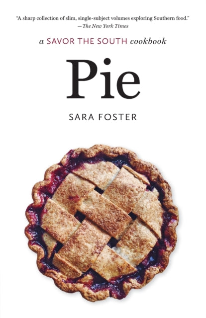 Pie: A Savor the South Cookbook