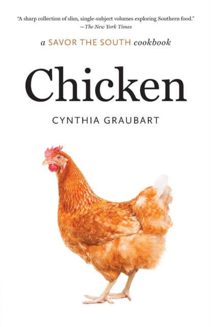 Chicken: A Savor the South Cookbook