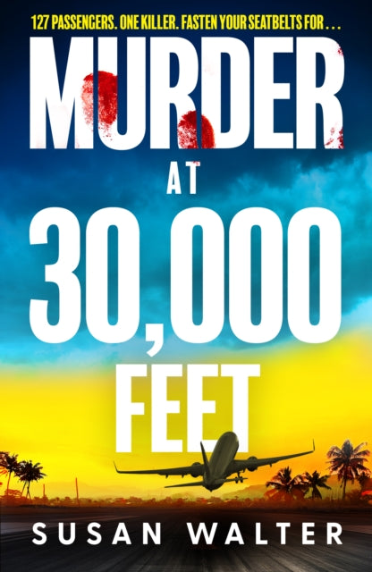 Murder at 30,000 Feet: The International Bestseller