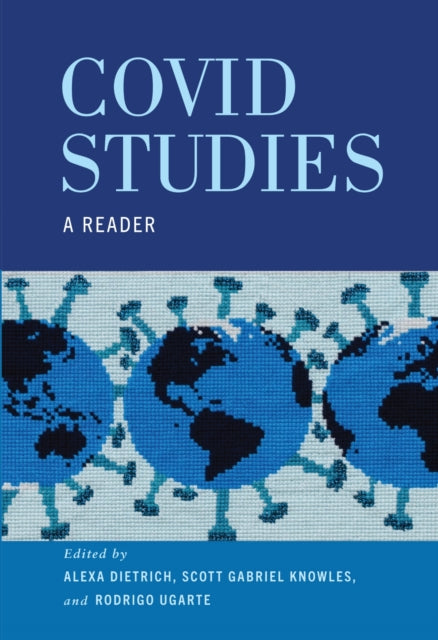 COVID Studies: A Reader