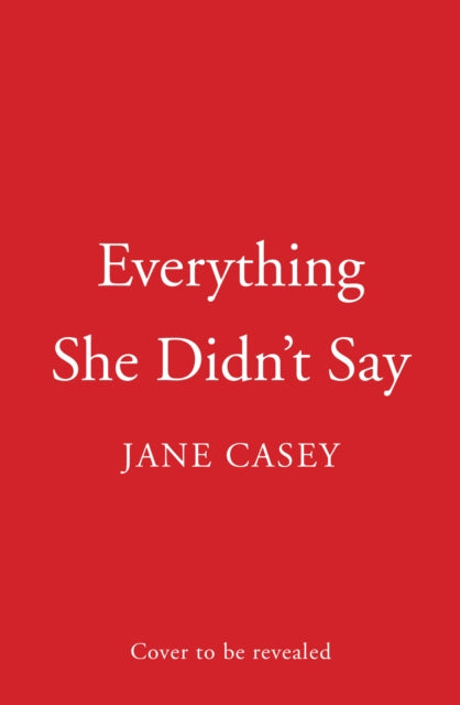 Everything She Didn’t Say