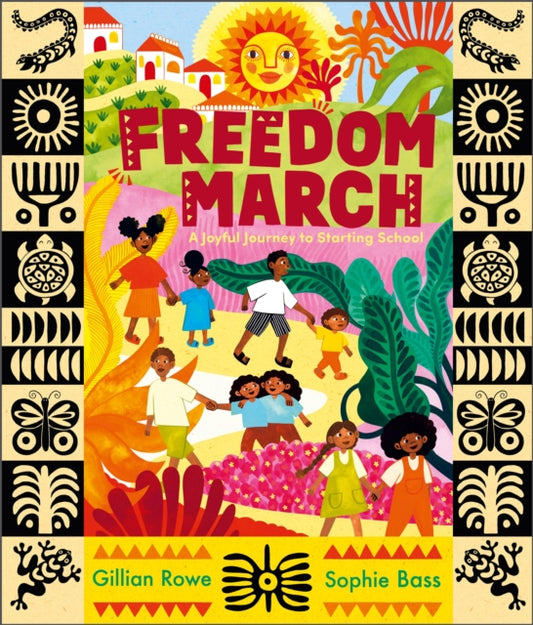Freedom March: A Joyful Journey to Starting School