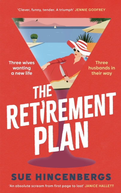 The Retirement Plan: a hilarious crime caper for fans of The Thursday Murder Club and How to Kill Your Family