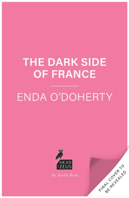 The Dark Side of France: Thirteen Chapters in the History of the French Far Right