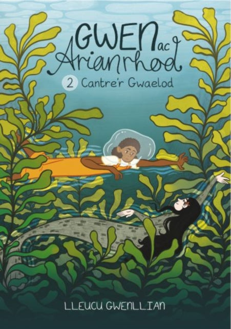 Gwen ac Arianrhod: 2. Cantre'r Gwaelod
