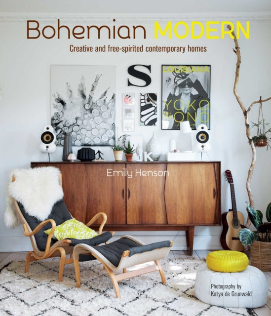 Bohemian Modern: Creative and Free-Spirited Contemporary Homes