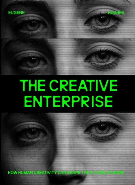The Creative Enterprise: How Human Creativity Can Shape the Future of Work