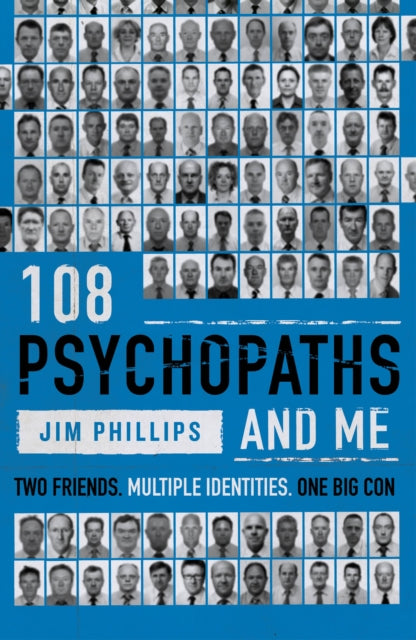 108 Psychopaths and Me