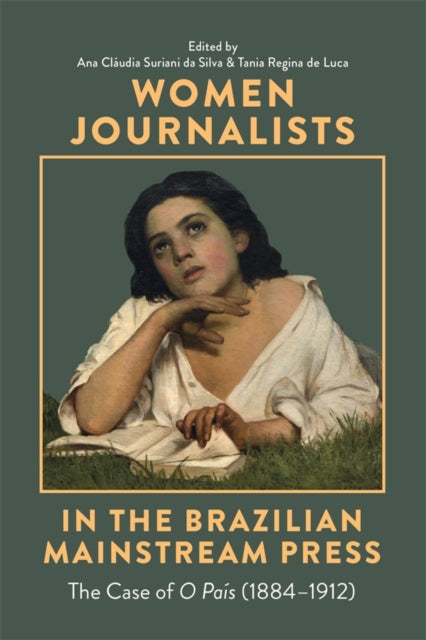 Women Journalists in the Brazilian Mainstream Press: The Case of O Pais (1884-1912)