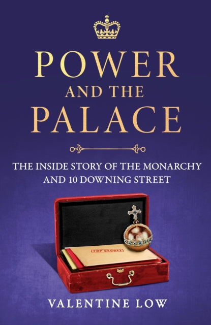 Power and the Palace: How the Royals Exercise Political Influence