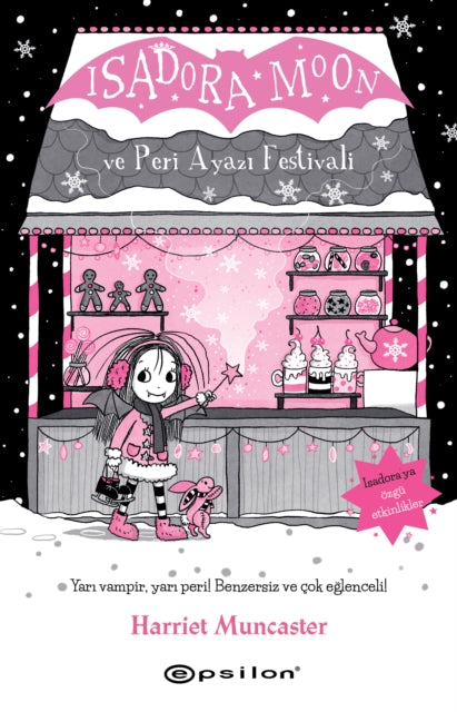Isadora Moon ve Peri Ayazi Festivali