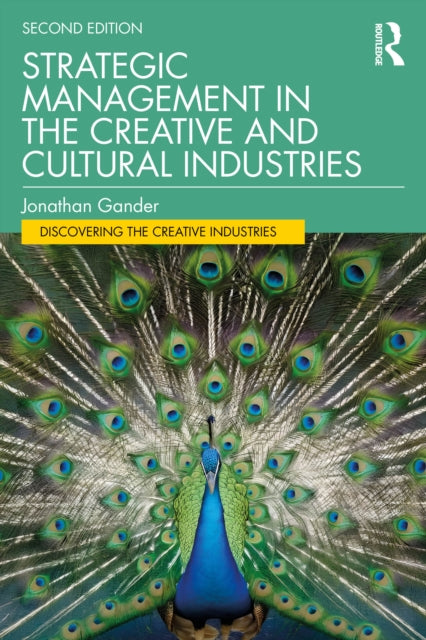 Strategic Management in the Creative and Cultural Industries