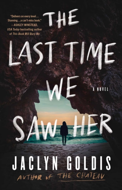 The Last Time We Saw Her: A Novel