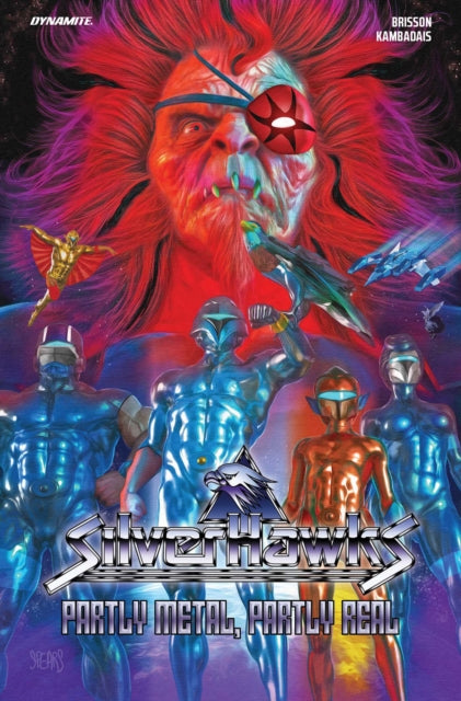 SilverHawks vol.1 (Hardcover): Partly Metal, Partly Real