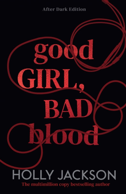 Good Girl, Bad Blood: After Dark