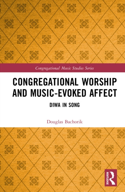 Congregational Worship and Music-Evoked Affect: Diwa in Song