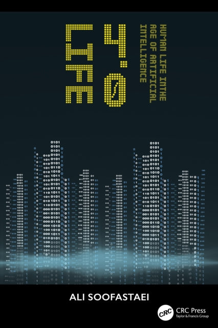 LIFE 4.0: Human Life in the Age of Artificial Intelligence
