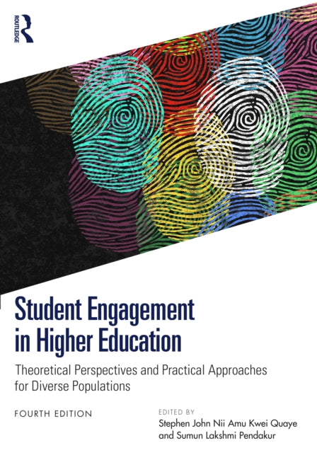 Student Engagement in Higher Education: Theoretical Perspectives and Practical Approaches for Diverse Populations