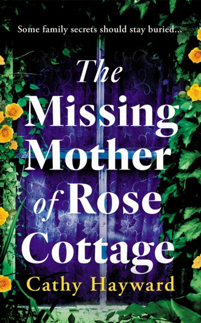 The Missing Mother of Rose Cottage