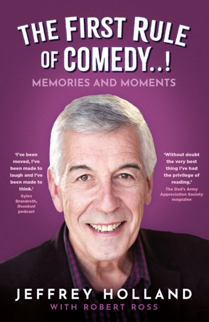 The First Rule of Comedy..!: Memories and Moments