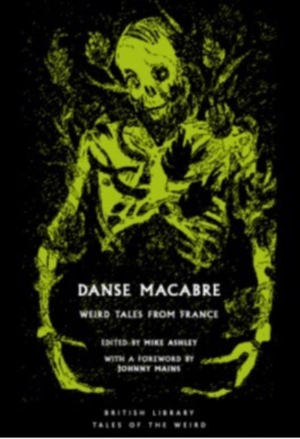 Danse Macabre: Strange Stories from France