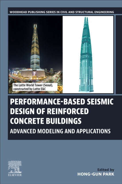 Performance-Based Seismic Design of Reinforced Concrete Buildings: Advanced Modeling and Applications