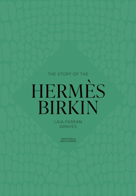 The Story of the Hermes Birkin