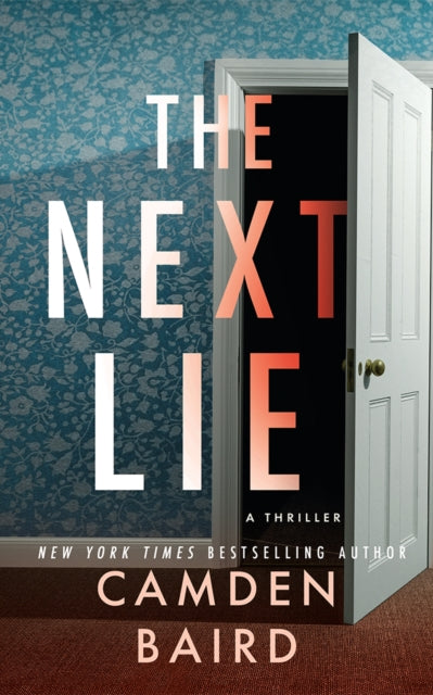 The Next Lie: A Thriller